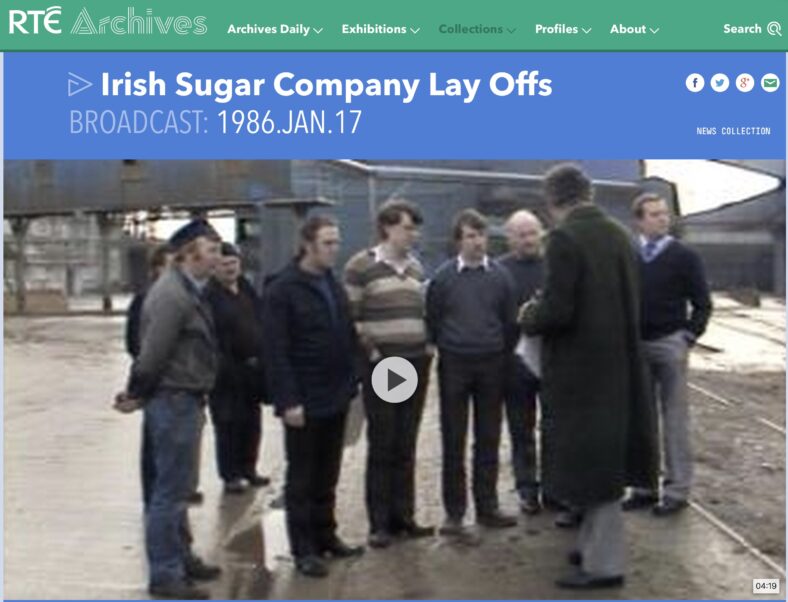 Lay offs at sugar factories in Tuam and Thurles
Report shows sugar factories in Tuam and Thurles.
Interviews with local representatives and workers on the lay offs.
The reporter are Jim Fahy and Michael Ryan.
