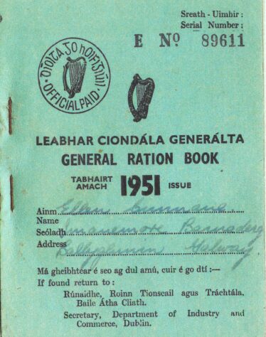 Ration book issued in 1951 to Eileen Cunnane, Imanemore | Photo: courtesy of John Cunnane, Imanemore