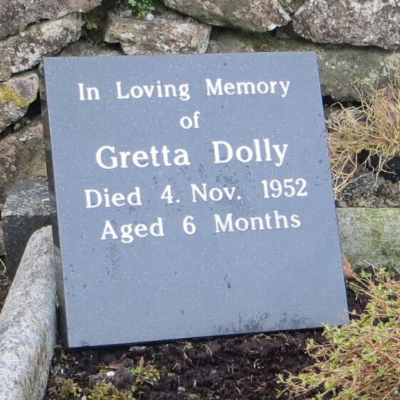 Dolly-Gretta-Infant-Grave-3A GRAVE 3A - PLAQUE ON GRAVE OF DOLLY FAMILY, DANGAN COMMEMORATING THE LIFE OF GRETTA DOLLY AGED 6 MONTHS WHO IS ALSO BURIED HERE | Bernadette Forde