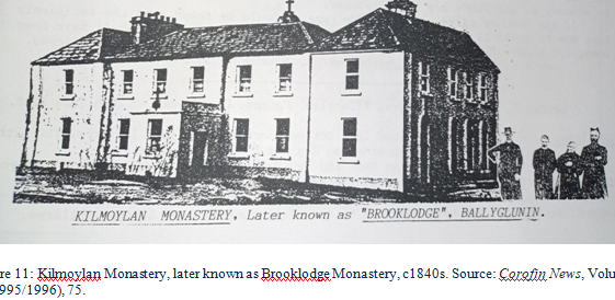 Fig. 11 - Brooklodge Monastery later known as Kilmoylan Monastery c. 1840s. | Photo: Corofin News, Vol. 8 (1995/1996),75.