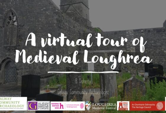 A Virtual Tour of Medieval Loughrea