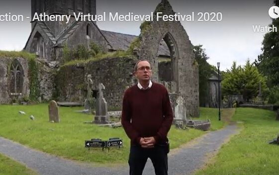 Introduction - Athenry Virtual Medieval Festival 2020
