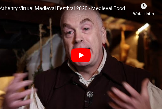 Athenry Virtual Medieval Festival 2020 - Medieval Food