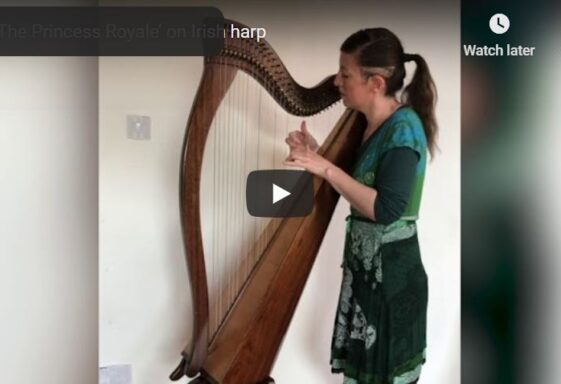 The Princess Royale’ on Irish harp