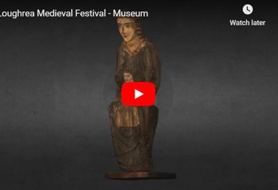 Loughrea Medieval Festival - Museum