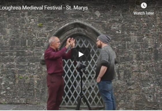Loughrea Medieval Festival - St. Marys