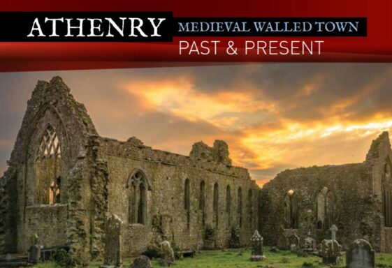 Athenry Medieval Walled Town