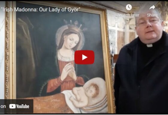 “Our Lady of Győr: Irish Madonna”