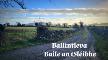 Ballintleva Townland | Claire Loader