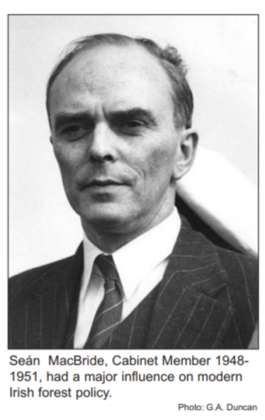 Seán McBride, Cabinet Minister 1948-1951, had a major influence on modern Irish forest policy | Courtesy: Forestry in Ireland - a concise History by Coford. Photo: G A Duncan